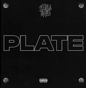 Skilla Baby Plate Mp3 Download